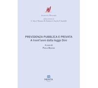 Previdenza pubblica e privata. A trent'anni dalla legge Dini