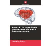 Previsão da capacidade pré-mórbida em idosos afro-americanos