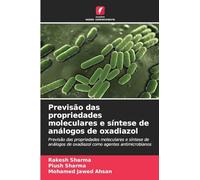 Previsão das propriedades moleculares e síntese de análogos de oxadiazol: Previsão das propriedades moleculares e síntese de análogos de oxadiazol como agentes antimicrobianos