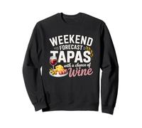 Previsión de Fin de Semana Tapas & Wine Funny Spanish Food Lover Sudadera