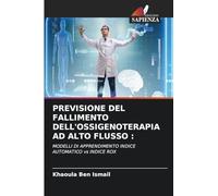 Previsione del Fallimento Dell'ossigenoterapia AD Alto Flusso