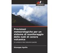 Previsioni meteorologiche per un sistema di monitoraggio delle nubi di cenere vulcanica: Un contesto di alta risoluzione spaziale