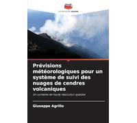 Prévisions météorologiques pour un système de suivi des nuages de cendres volcaniques
