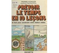 Prévoir Le Temps En 10 Leçons (ebook)