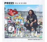 Prezi - STILL IN THE HOOD