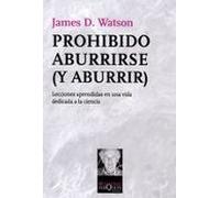 Prhohibido Aburrirse (y Aburrir): Lecciones Aprendidas En Una Vid A De