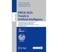 PRICAI 2025: Trends in Artificial Intelligence: 22nd Pacific Rim International Conference on Artificial Intelligence, PRICAI 2025, Wellington, New ... II (Lecture Notes in Computer Science, 16452)