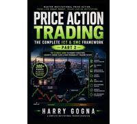 Price Action Trading: The Complete ICT & SMC Framework - Part 2: Advanced Market Structure, IDM & Institutional Execution (Trading Journey)