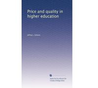 Price and quality in higher education