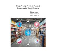 Price, Promo, Profit AI Product Strategies for Retail Growth