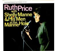 Price,Ruth & Shelly Manne - Ruth Price With Shelly Manne at the Manne-Hole [VINYL]