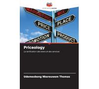 Priceology: La tarification des biens et des services