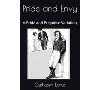 Pride and Envy: A Pride and Prejudice Variation (Pride and Other Sins)