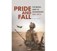 Pride and Fall – El ejército británico en Afganistán, 2001-2014