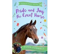 Pride and Joy the Event Horse – Pippa's Pony Tales – Zephyr Toys