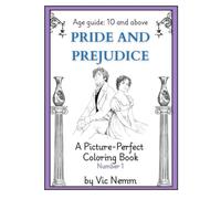 Pride and Prejudice (A Picture-Perfect Coloring Book Number 1): Classics