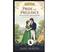 Pride and Prejudice: An Illustrated, Abridged Edition | Jane Austen | Sasa Classic Series| Hardback Edition | 2026