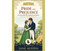 Pride and Prejudice: An Illustrated, Abridged Edition Jane Austen Sasa Classic Series Paperback Edition 2026