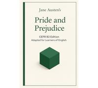 Pride and Prejudice: CEFR B2 Edition for Learners of English (Ultra Readables - Classics You Can Actually Read)