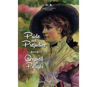 Pride and Prejudice / Orgueil et Préjugés: English-French Parallel Text Bilingual Edition / Texte Parallèle Anglais-Français Édition Bilingue