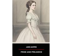 Pride and Prejudice: Special Annotated Edition