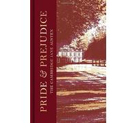 Pride and Prejudice: The Collector's Edition (The Cambridge Jane Austen)