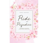 Pride and Prejudice: The Original 1813 Edition (A Jane Austen Classic Novel)