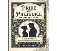 Pride and Prejudice Word Search: Large print, 60 puzzles with solutions included