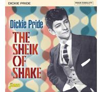 Pride, Dickie - The Sheik Of Shake - Expanded Edition