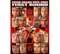Pride Grand Prix 2005 - First Round [Francia] [DVD]