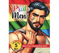 Pride Men Collection, 5 in 1: Best of Gay Coloring Book Series (Coloring Book For Adult)