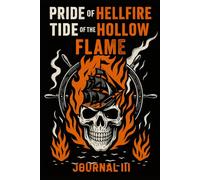 Pride of Hellfire: Tide of the Hollow Flame