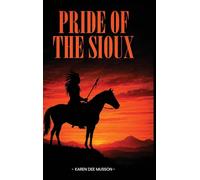 Pride of the Sioux