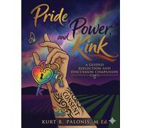 Pride, Power and Kink