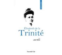 Prier 15 Jours Avec Elisabeth De La Trinité (ebook)