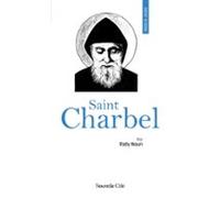 Prier 15 Jours Avec Saint Charbel (ebook)
