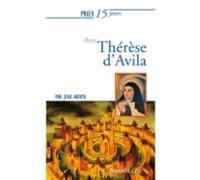 Prier 15 Jours Avec Thérèse Davila N°11 (ebook)
