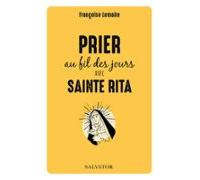 Prier Au Fil Des Jours Avec Sainte Rita (ebook)