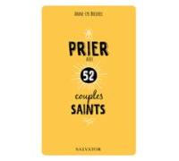 Prier Avec 52 Couples Saints (ebook)