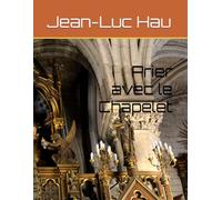 Prier avec le Chapelet: Notre-Dame des Miracles de Saint-Omer: 7 (Christianisme)