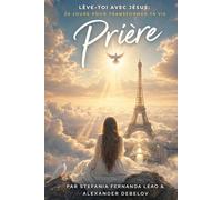 Prière: Lève-toi avec Jésus - 30 Jours pour Transformer Ta Vie (Rise With Jesus)