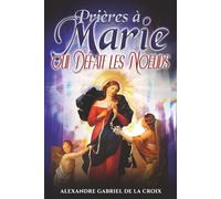 Prières à Marie qui Défait les Nœuds