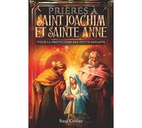 Prières à Saint Joachim et Sainte Anne pour la protection des petits-enfants