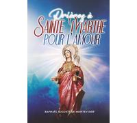 Prières à Sainte Marthe pour l’amour