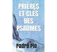 PRIÈRES ET CLÉS DES PSAUMES