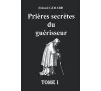 Prières secrètes du guérisseur