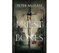 Priest of Bones (War for the Rose Throne)