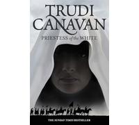 Priestess Of The White (Age of the Five, book 1): Trudi Canavan