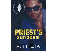 Priest's Sunbeam: A Best Friends to Lovers MC Romance (Renegade Souls MC: Next Generation)