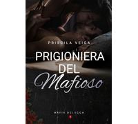 Prigioniera del Mafioso (Máfia DeLucca)